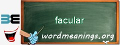 WordMeaning blackboard for facular